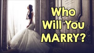 Who Will You Marry?